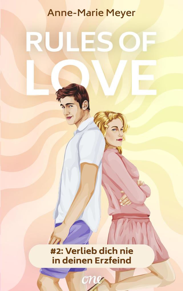 Produktbild: Rules of Love #2: Verlieb dich nie in deinen Erzfeind | Anne-Marie Meyer