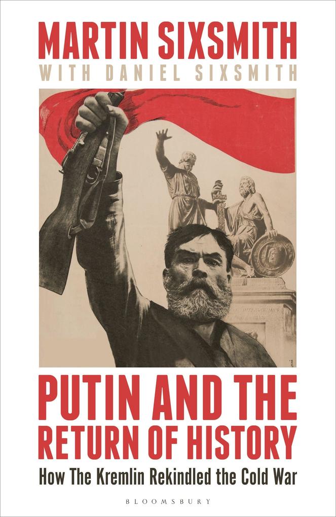 Produktbild: Putin and the Return of History | Martin Sixsmith