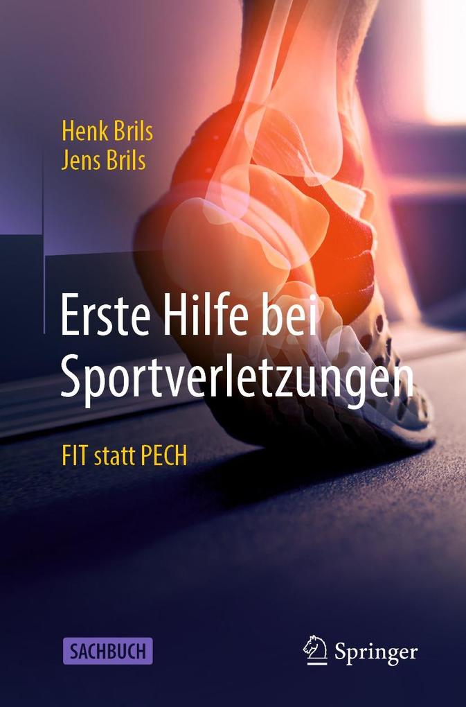 Produktbild: Erste Hilfe bei Sportverletzungen | Henk J. M. Brils, Jens Brils