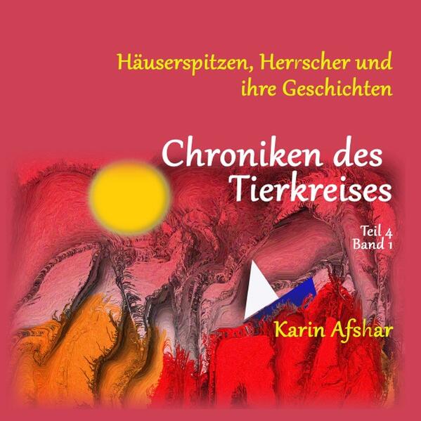 Produktbild: Chroniken des Tierkreises - Teil 4.1 | Karin Afshar