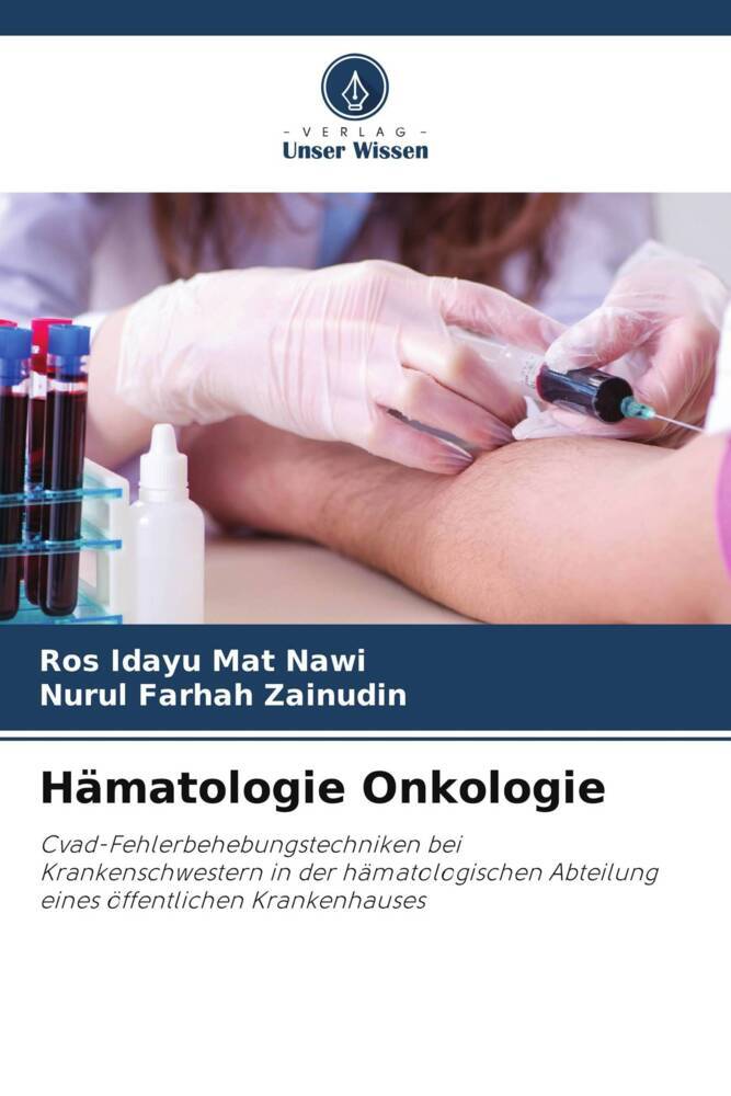 Produktbild: Hämatologie Onkologie | Ros Idayu Mat Nawi, Nurul Farhah Zainudin