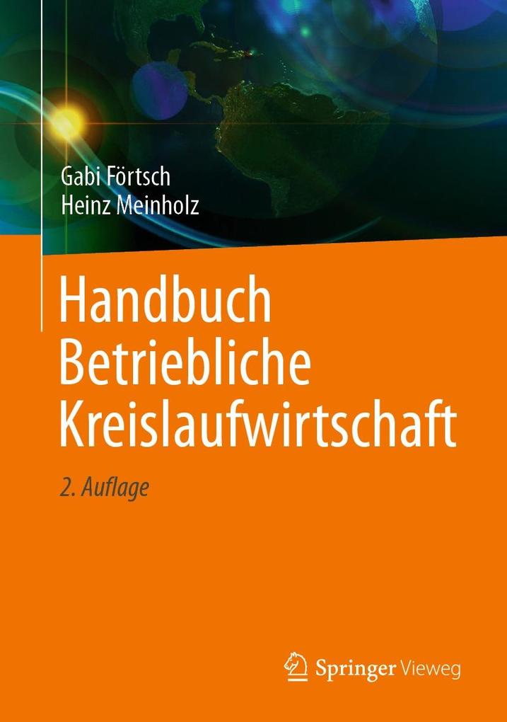 Produktbild: Handbuch Betriebliche Kreislaufwirtschaft | Gabi Förtsch, Heinz Meinholz