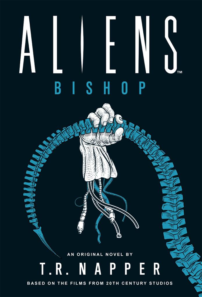 Produktbild: Aliens: Bishop | T. R. Napper