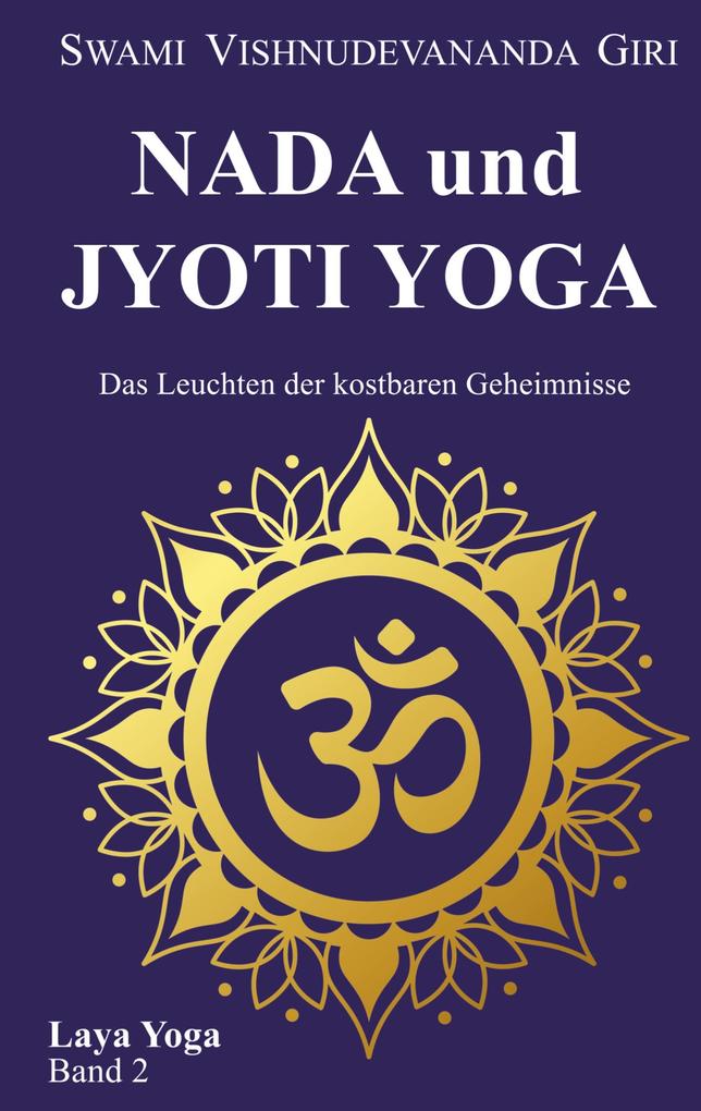 Produktbild: Nada und Jyoti Yoga | Swami Vishnudevananda Giri