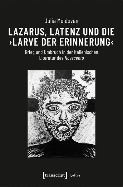 Produktbild: Lazarus, Latenz und die "Larve der Erinnerung" | Julia Moldovan
