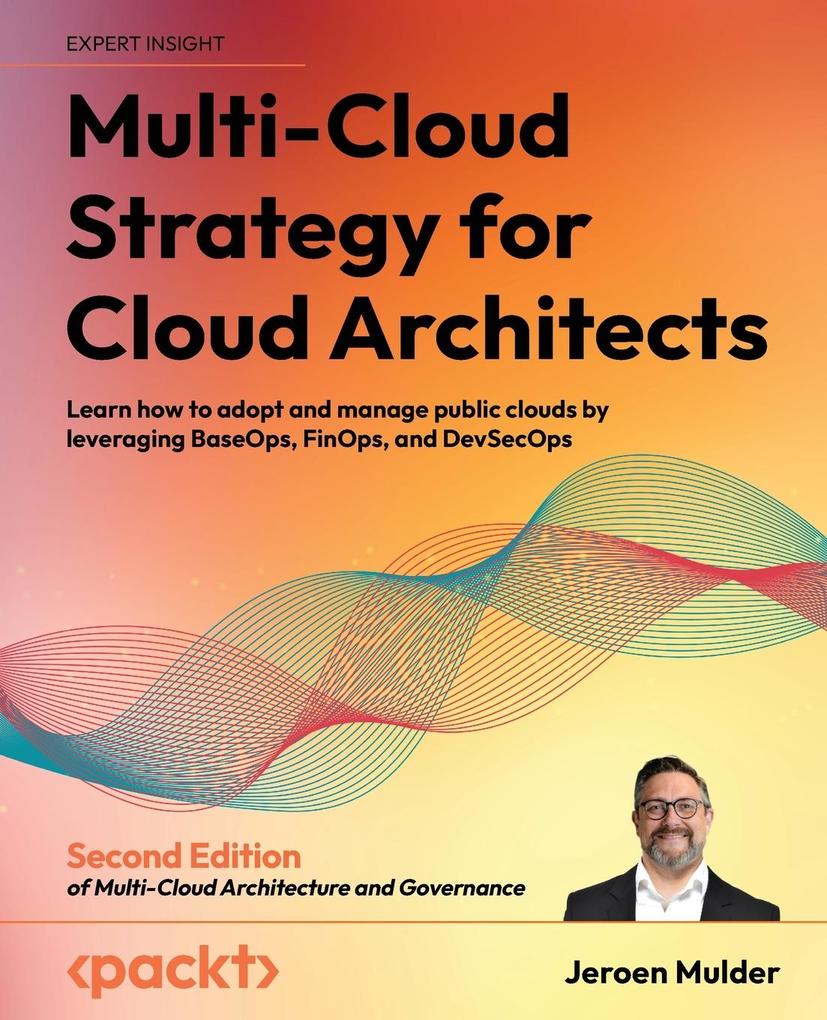 Produktbild: Multi-Cloud Strategy for Cloud Architects - Second Edition | Jeroen Mulder
