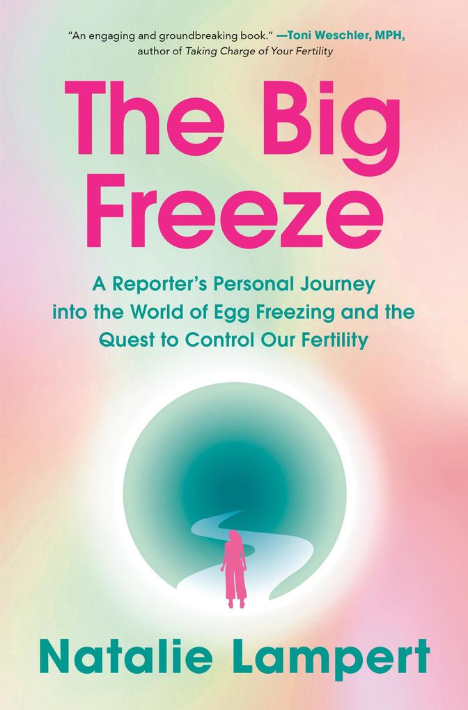 Produktbild: The Big Freeze | Natalie Lampert