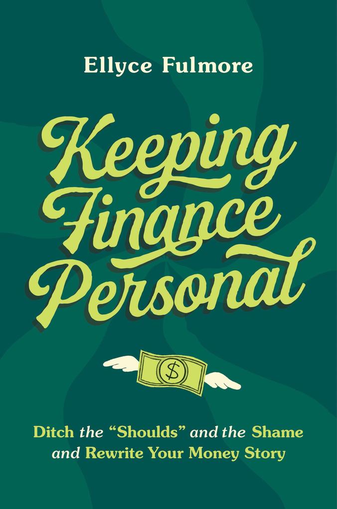 Produktbild: Keeping Finance Personal | Ellyce Fulmore