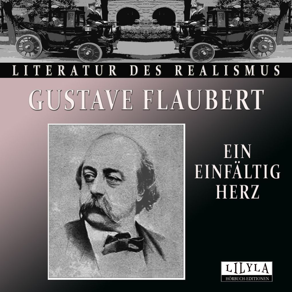 Produktbild: Ein einfältig Herz | Gustave Flaubert