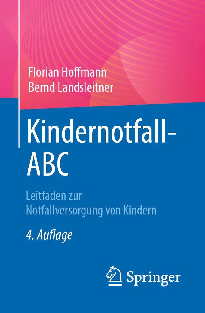 Produktbild: Kindernotfall-ABC | Florian Hoffmann, Bernd Landsleitner