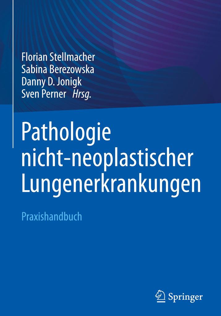 Produktbild: Pathologie nicht-neoplastischer Lungenerkrankungen