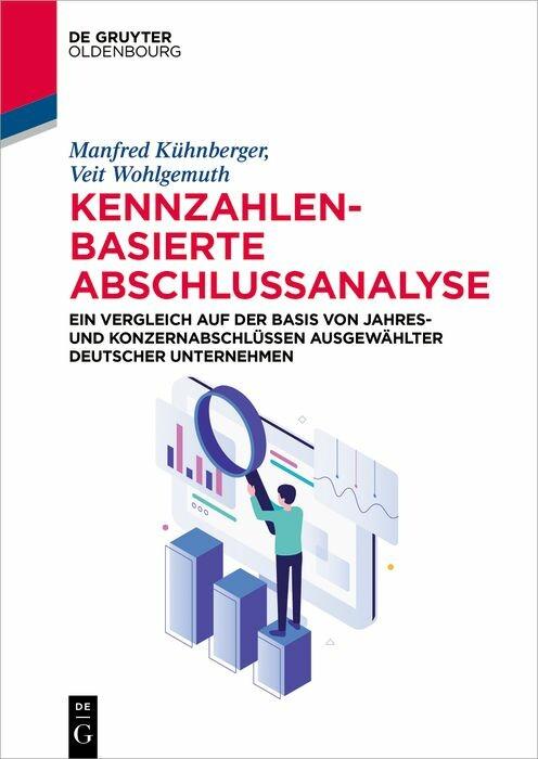 Produktbild: Kennzahlenbasierte Abschlussanalyse | Manfred Kühnberger, Veit Wohlgemuth