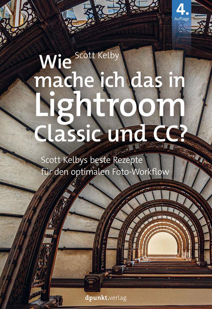 Produktbild: Wie mache ich das in Lightroom Classic und CC? | Scott Kelby