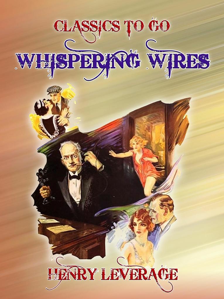 Produktbild: Whispering Wires | Henry Leverage