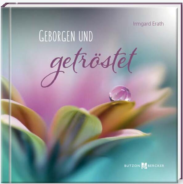 Produktbild: Geborgen und getröstet | Irmgard Erath
