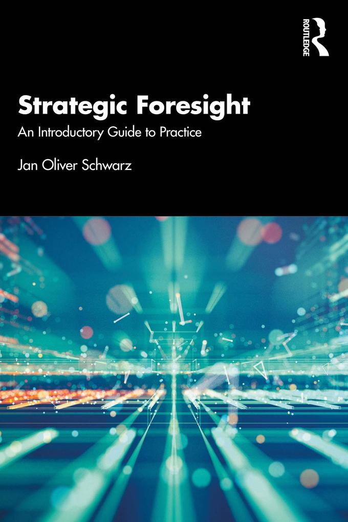 Produktbild: Strategic Foresight | Jan Oliver Schwarz