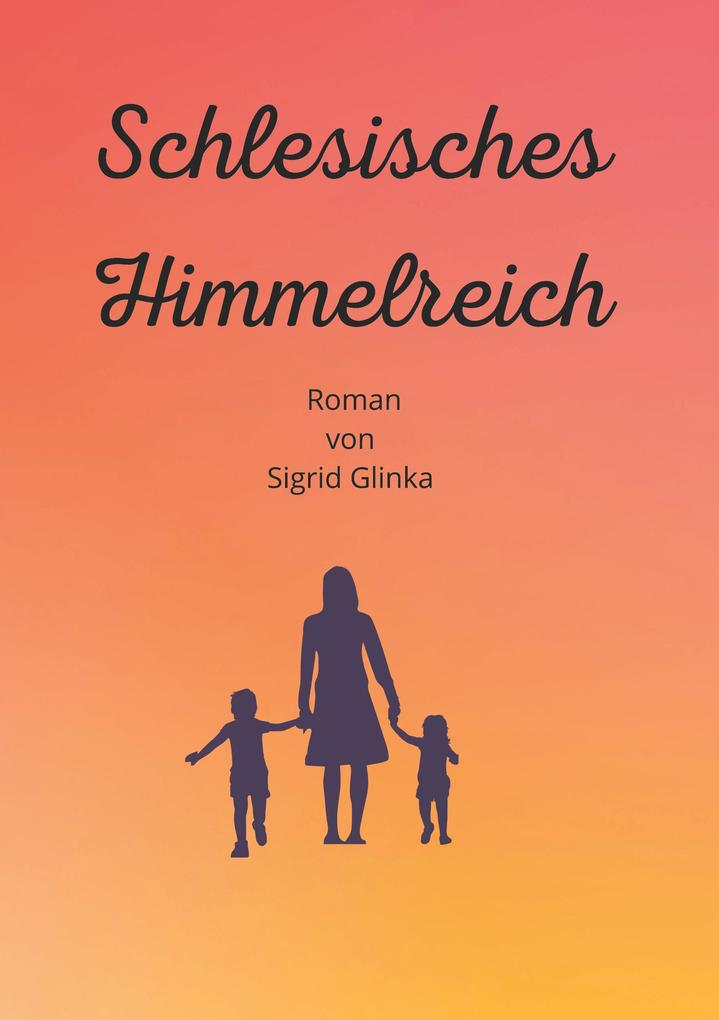 Produktbild: Schlesisches Himmelreich | Sigrid Glinka