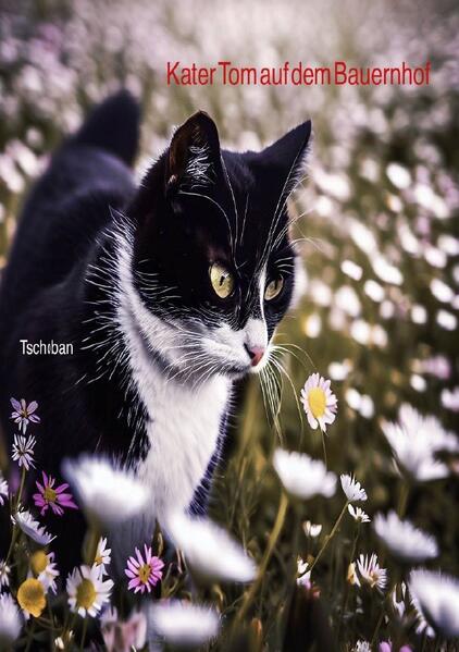 Produktbild: Kater Tom auf dem Bauernhof | Michi Tsch0ban