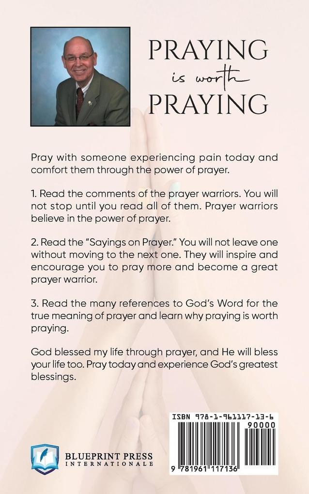 Weitere Ansicht: Praying is Worth Praying | Larry E. Elliott