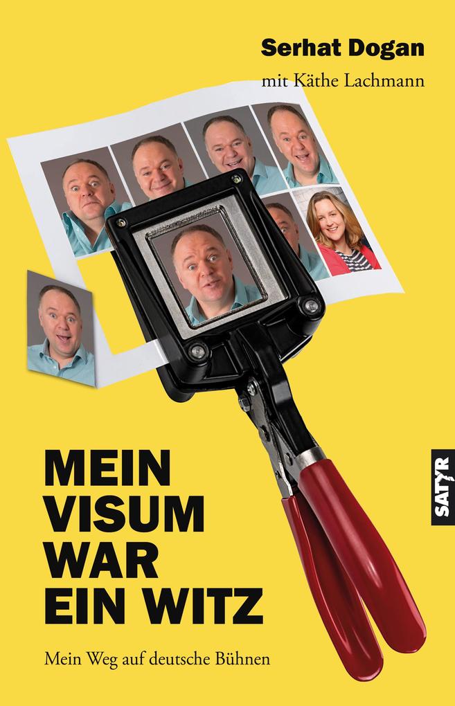 Produktbild: Mein Visum war ein Witz | Serhat Dogan, Käthe Lachmann