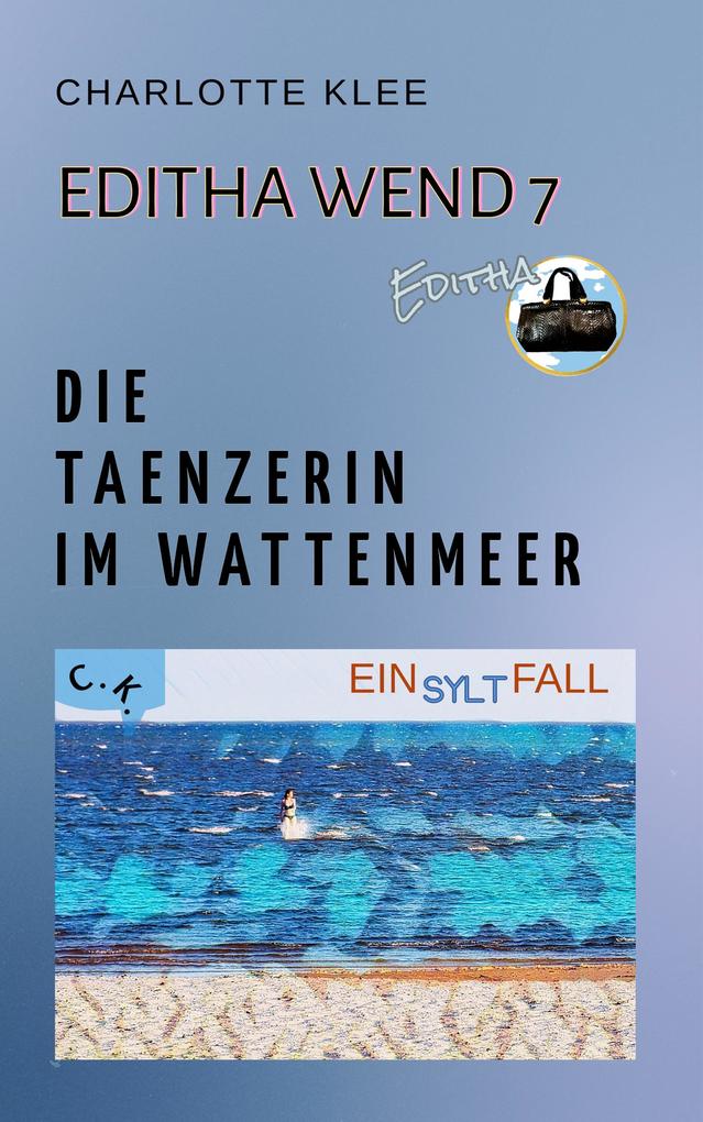 Produktbild: Die Tänzerin im Wattenmeer | Charlotte Klee