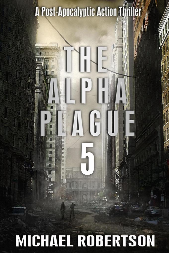 Produktbild: The Alpha Plague 5 | Michael Robertson