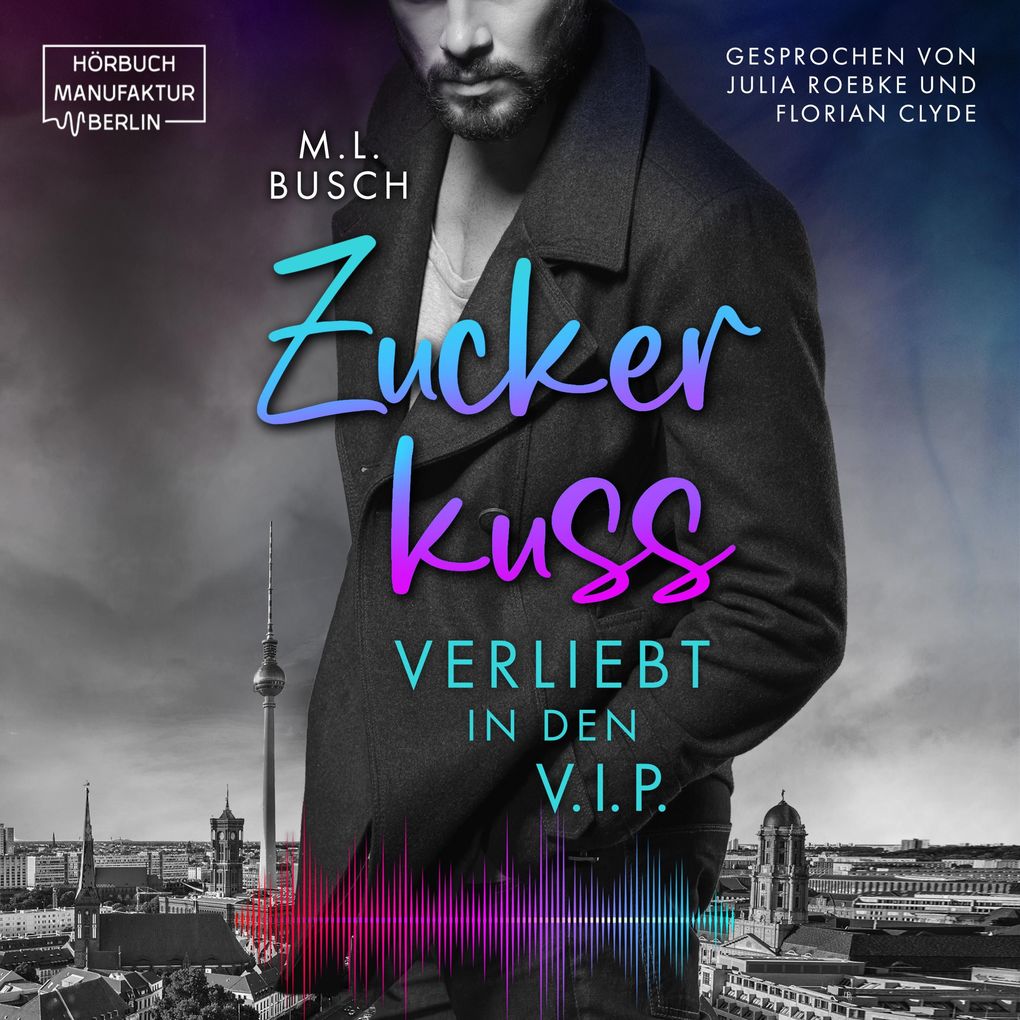 Produktbild: Zuckerkuss: Verliebt in den V.I.P. | M.L. Busch