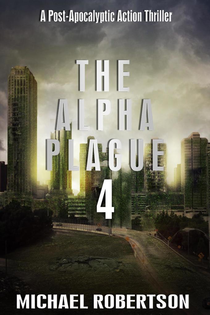Produktbild: The Alpha Plague 4 | Michael Robertson