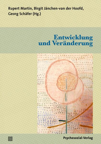 Produktbild: Entwicklung und Veränderung | Christine Bauriedl-Schmidt, Gustav Bovensiepen, Lesley Caldwell, Steffen Dörre, Markus Fellner