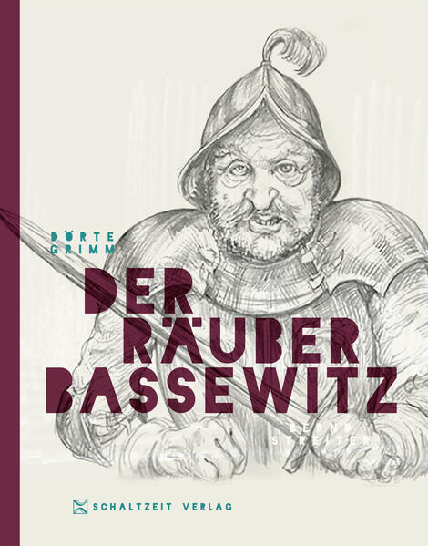 Produktbild: Der Räuber Bassewitz | Dörte Grimm