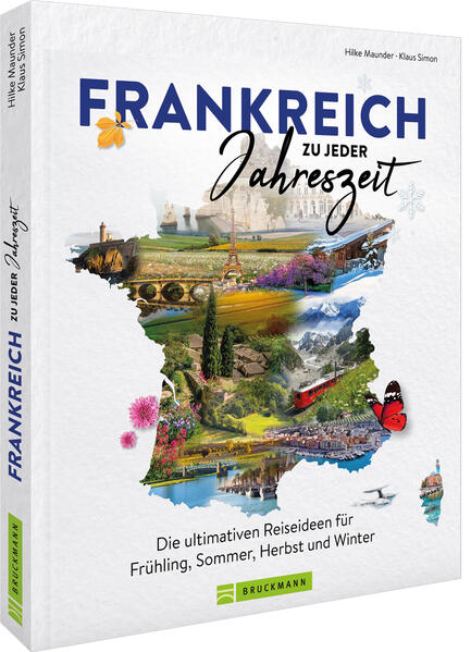 Produktbild: Frankreich zu jeder Jahreszeit | Hilke Maunder, Klaus Simon