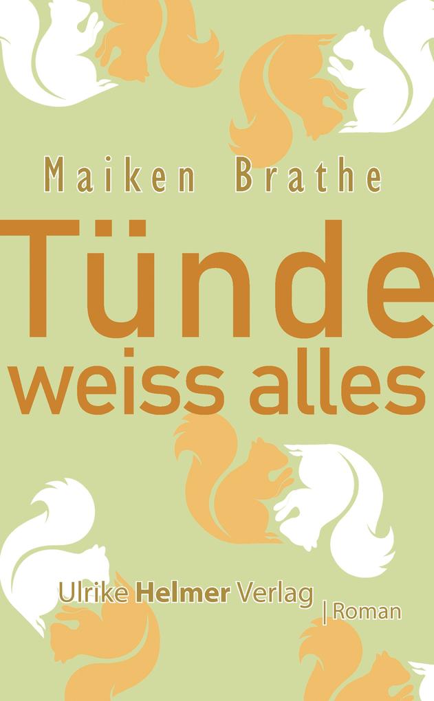Produktbild: Tünde weiss alles | Maiken Brathe
