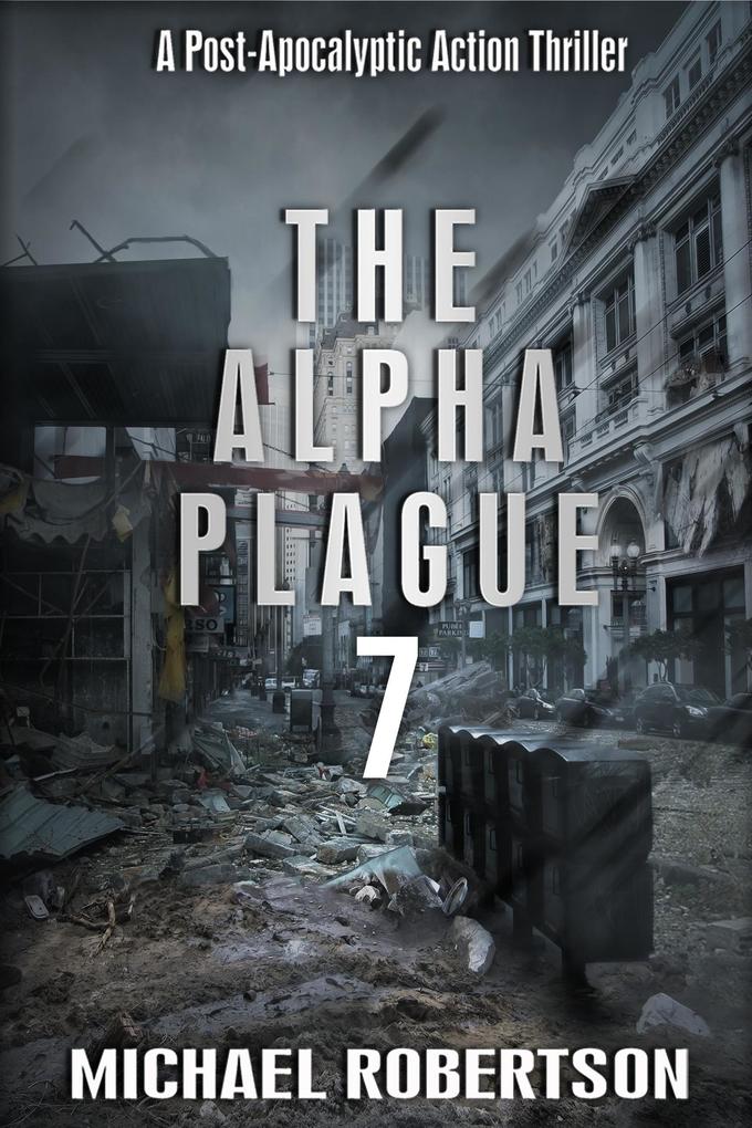 Produktbild: The Alpha Plague 7 | Michael Robertson
