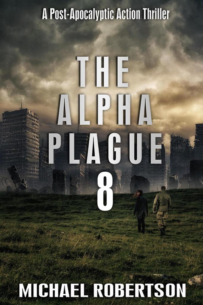 Produktbild: The Alpha Plague 8 | Michael Robertson