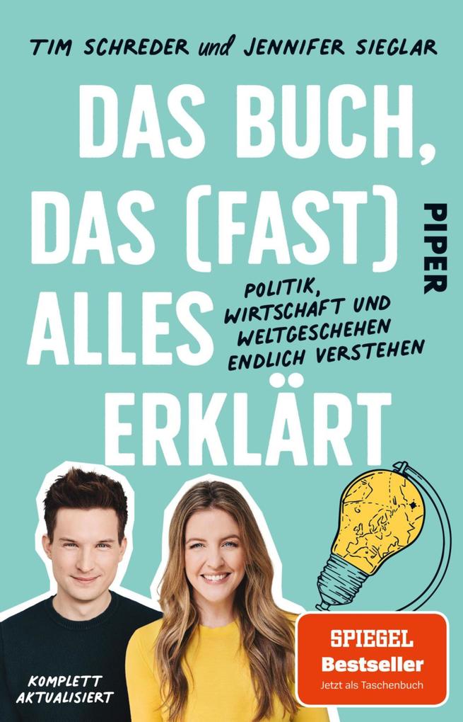 Produktbild: Das Buch, das (fast) alles erklärt | Jennifer Sieglar, Tim Schreder