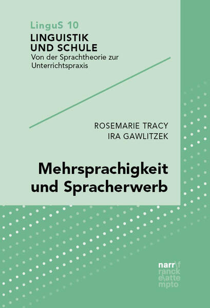 Produktbild: Mehrsprachigkeit und Spracherwerb | Rosemarie Tracy, Ira Gawlitzek