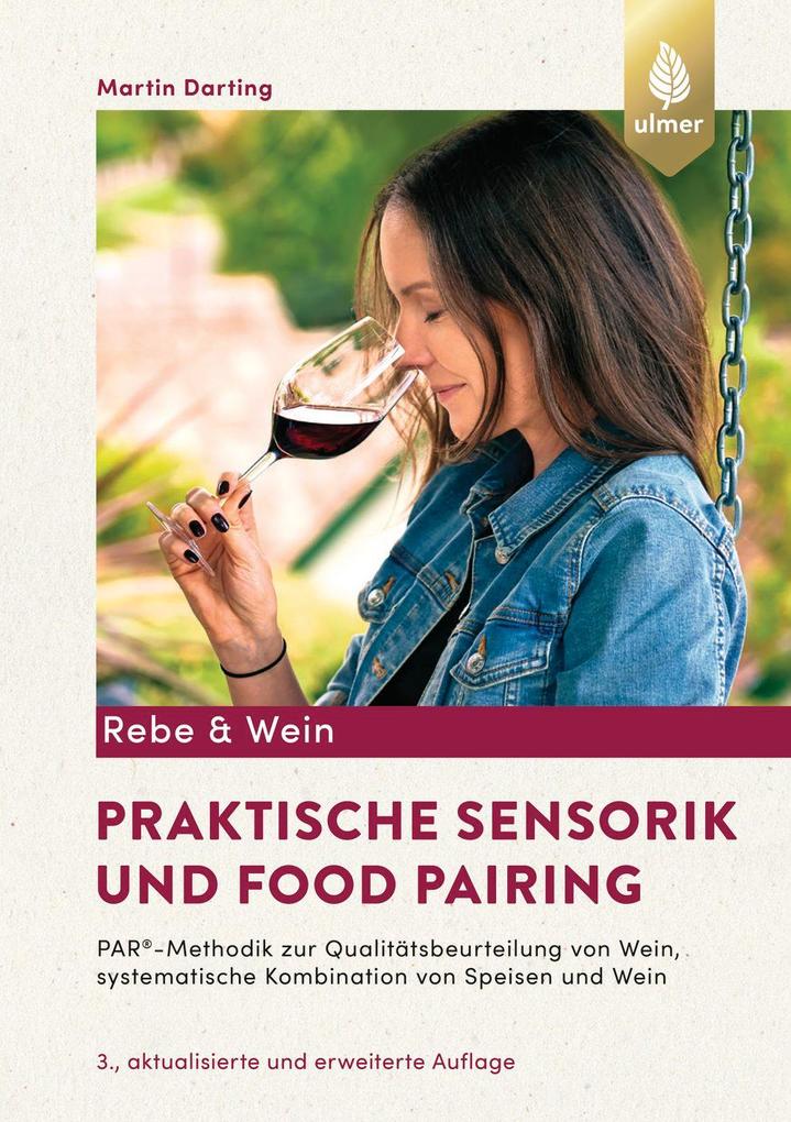 Produktbild: Praktische Sensorik und Food Pairing | Martin Darting