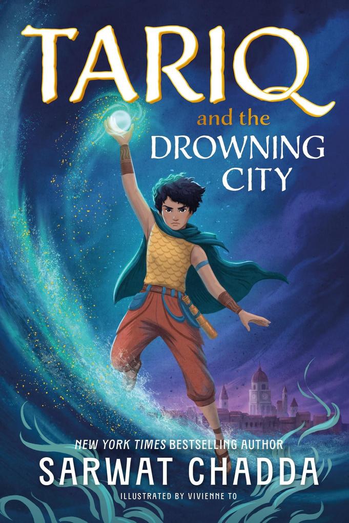 Produktbild: Tariq and the Drowning City | Sarwat Chadda