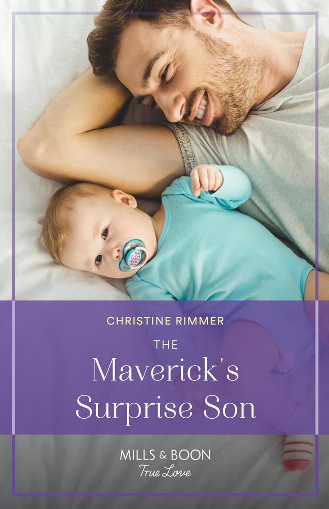 Produktbild: The Maverick's Surprise Son | Christine Rimmer