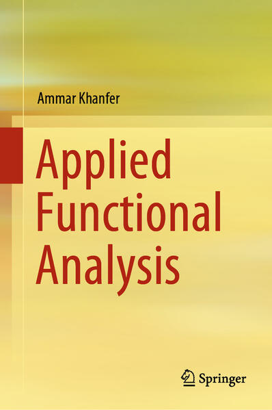 Produktbild: Applied Functional Analysis | Ammar Khanfer