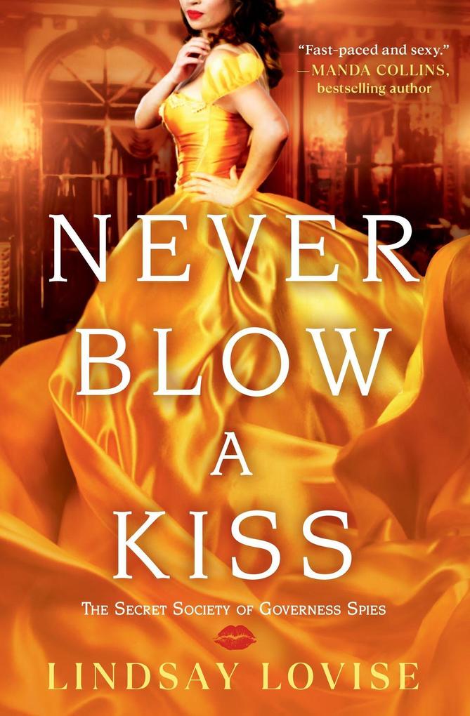 Produktbild: Never Blow a Kiss | Lindsay Lovise