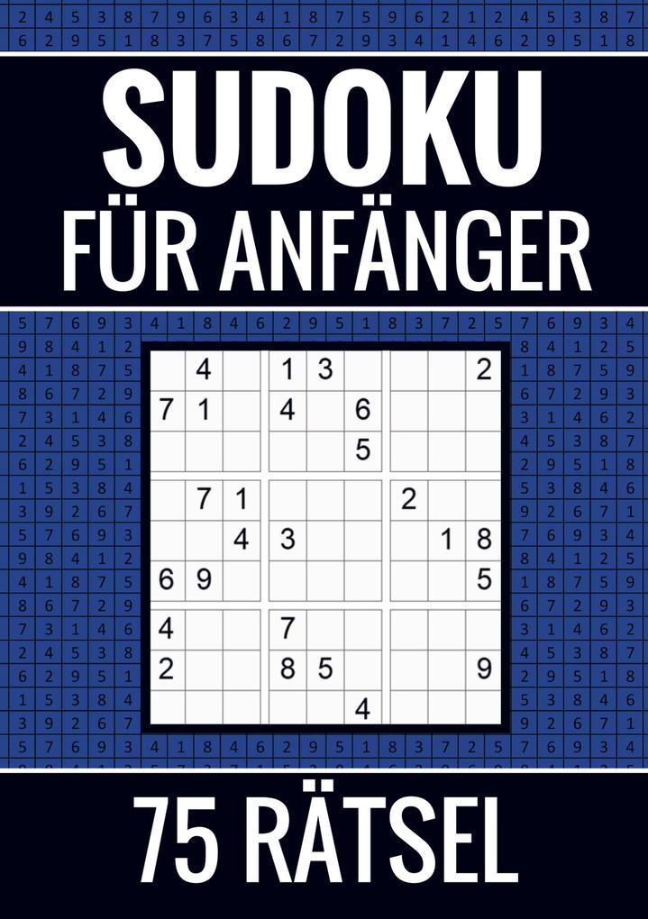 Produktbild: Sudoku für Anfänger - 75 Rätsel (einfach) | Sudoku Puzzlebücher