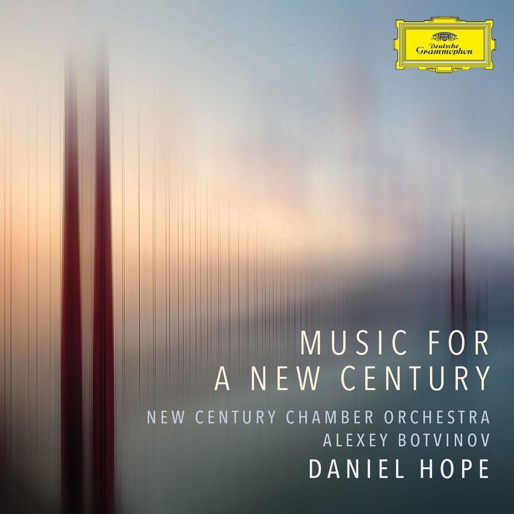 Produktbild: Music For a New Century | Daniel Hope, Alexey Botvinov