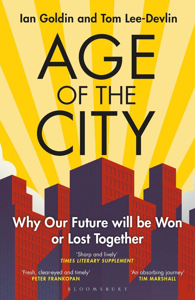 Produktbild: Age of the City | Ian Goldin, Tom Lee-Devlin