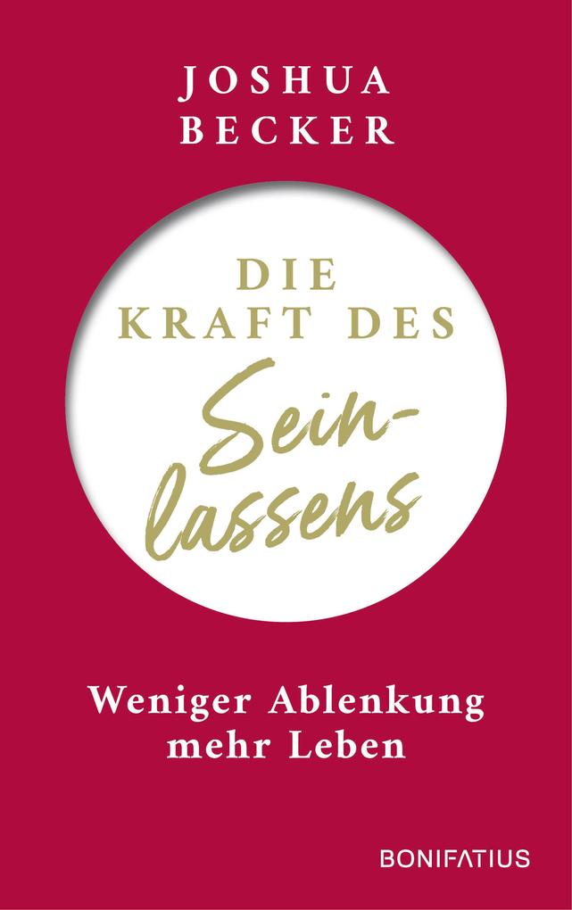 Produktbild: Die Kraft des Seinlassens | Joshua Becker