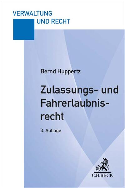 Produktbild: Zulassungs- und Fahrerlaubnisrecht | Bernd Huppertz