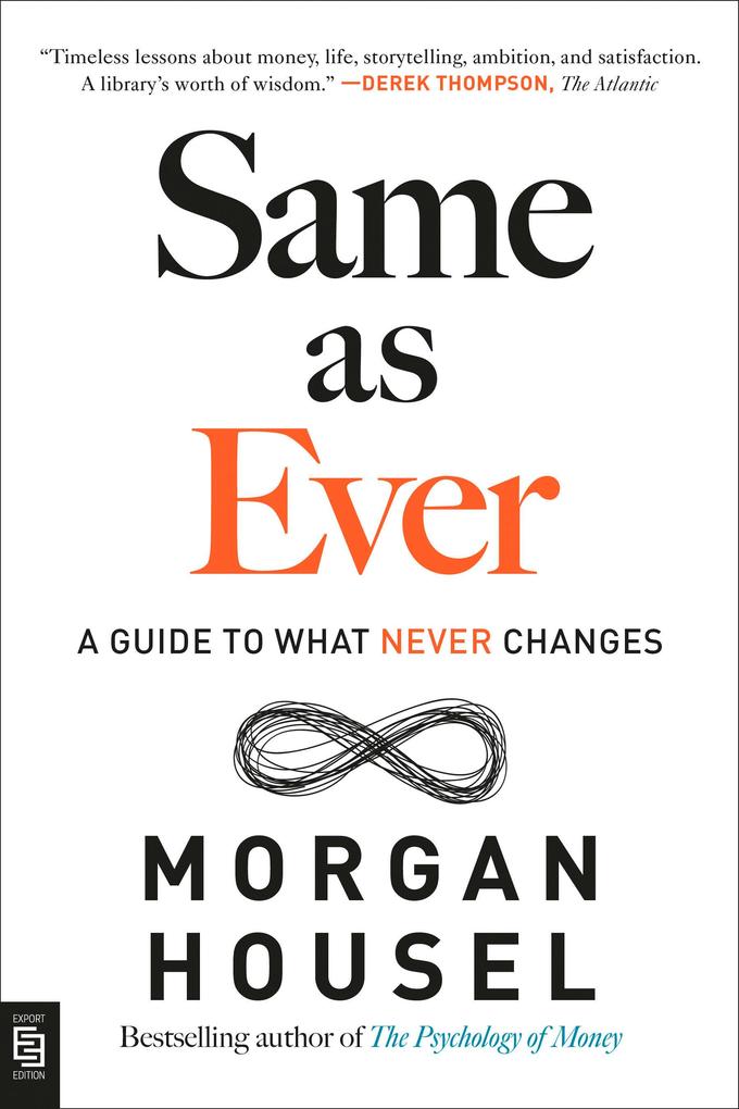 Produktbild: Same as Ever | Morgan Housel