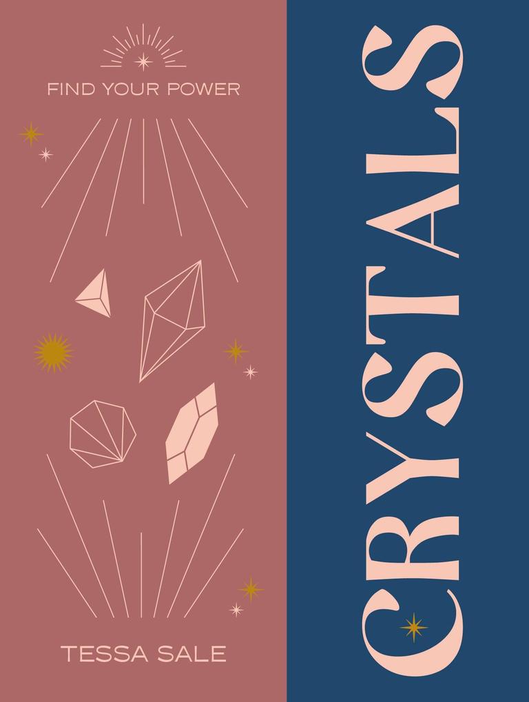 Produktbild: Find Your Power: Crystals | Tessa Sale