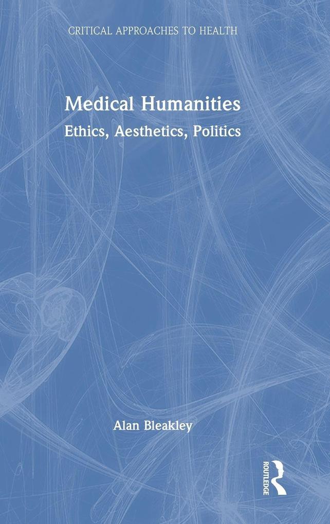 Produktbild: Medical Humanities | Alan Bleakley