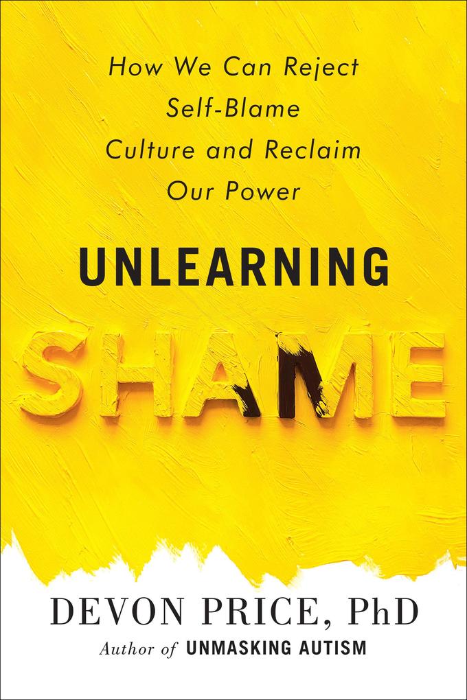 Produktbild: Unlearning Shame | Devon Price